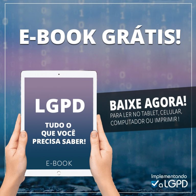 O Que é LGPD? Tudo O Que Você Precisa Saber Sobre Ela! - Implementando ...